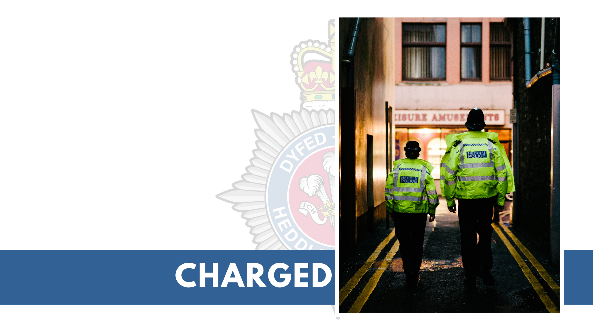 Male and female officers walking in an alley on the right, and the word 'charged' on the left with the force crest in background